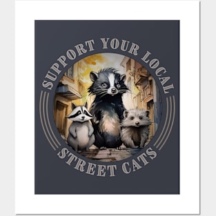 Support Your Local Street Cats Posters and Art